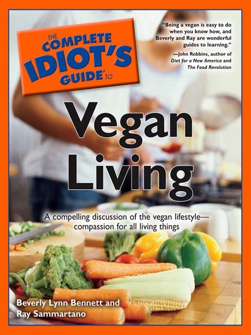 Title details for The Complete Idiot's Guide to Vegan Living by Beverley Lynn Bennett - Available